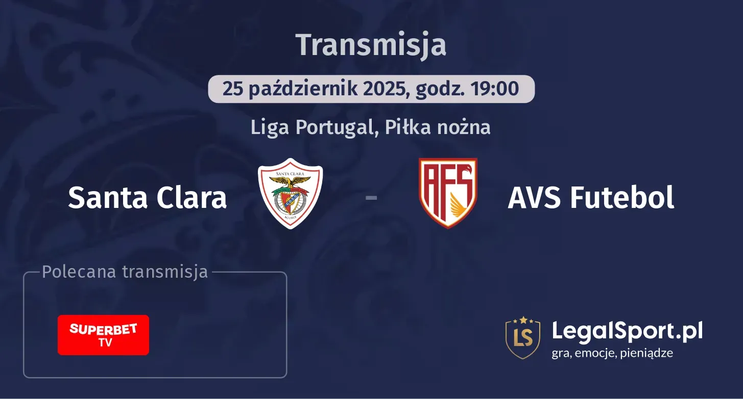 Santa Clara - AVS Futebol Transmisje