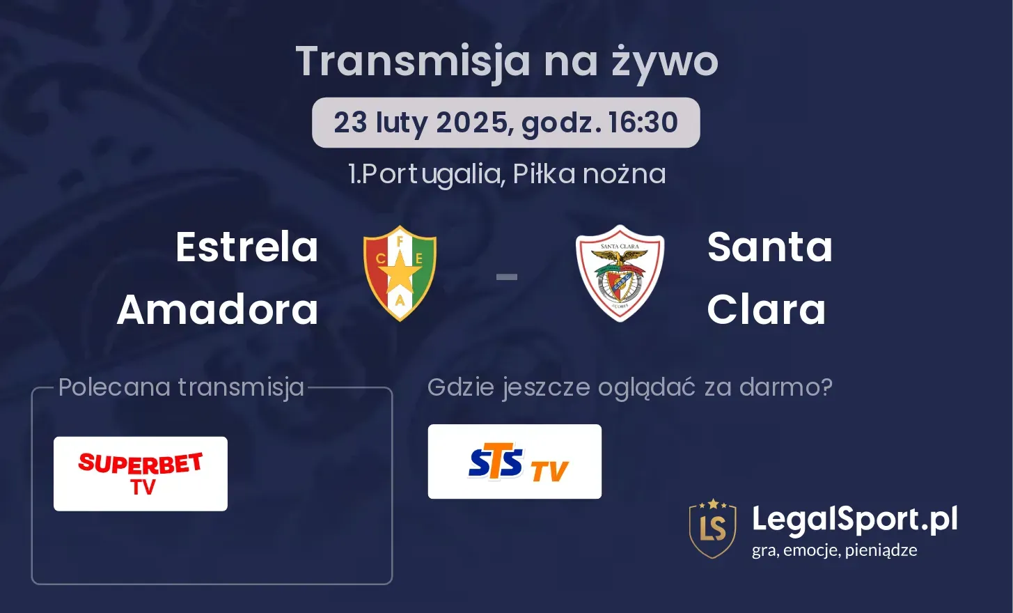 Estrela Amadora - Santa Clara gdzie oglądać?