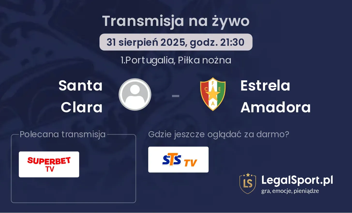 Santa Clara - Estrela Amadora gdzie oglądać?