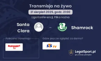 Santa Clara - Shamrock gdzie oglądać?