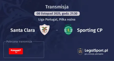 Santa Clara - Sporting CP gdzie oglądać? (08.11)