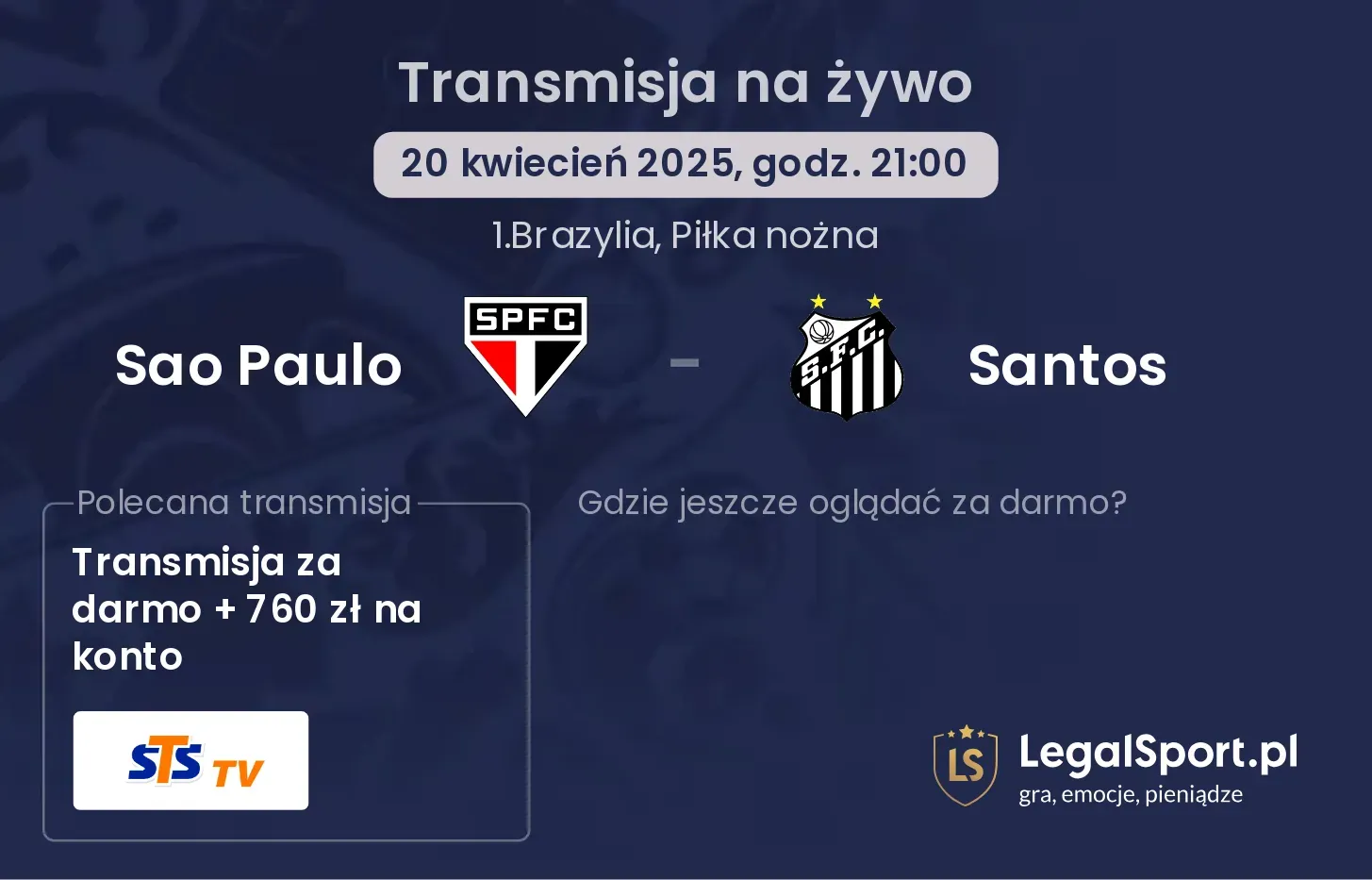 Sao Paulo - Santos gdzie oglądać transmisję?