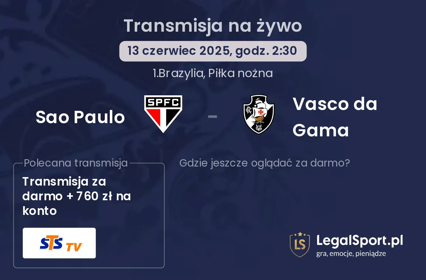 Sao Paulo - Vasco da Gama gdzie oglądać?