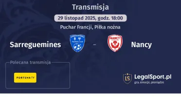 Sarreguemines - Nancy gdzie oglądać? (29.11)