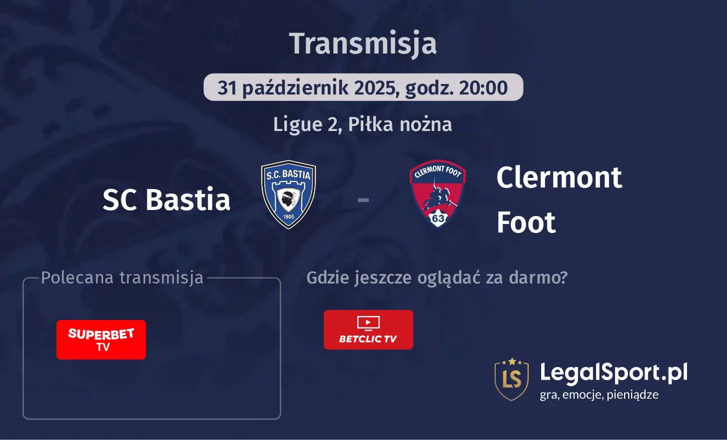 SC Bastia - Clermont Foot Transmisje