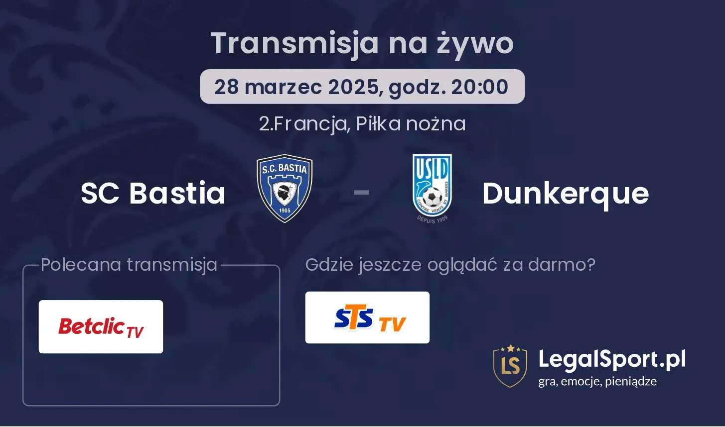 SC Bastia - Dunkerque gdzie oglądać?