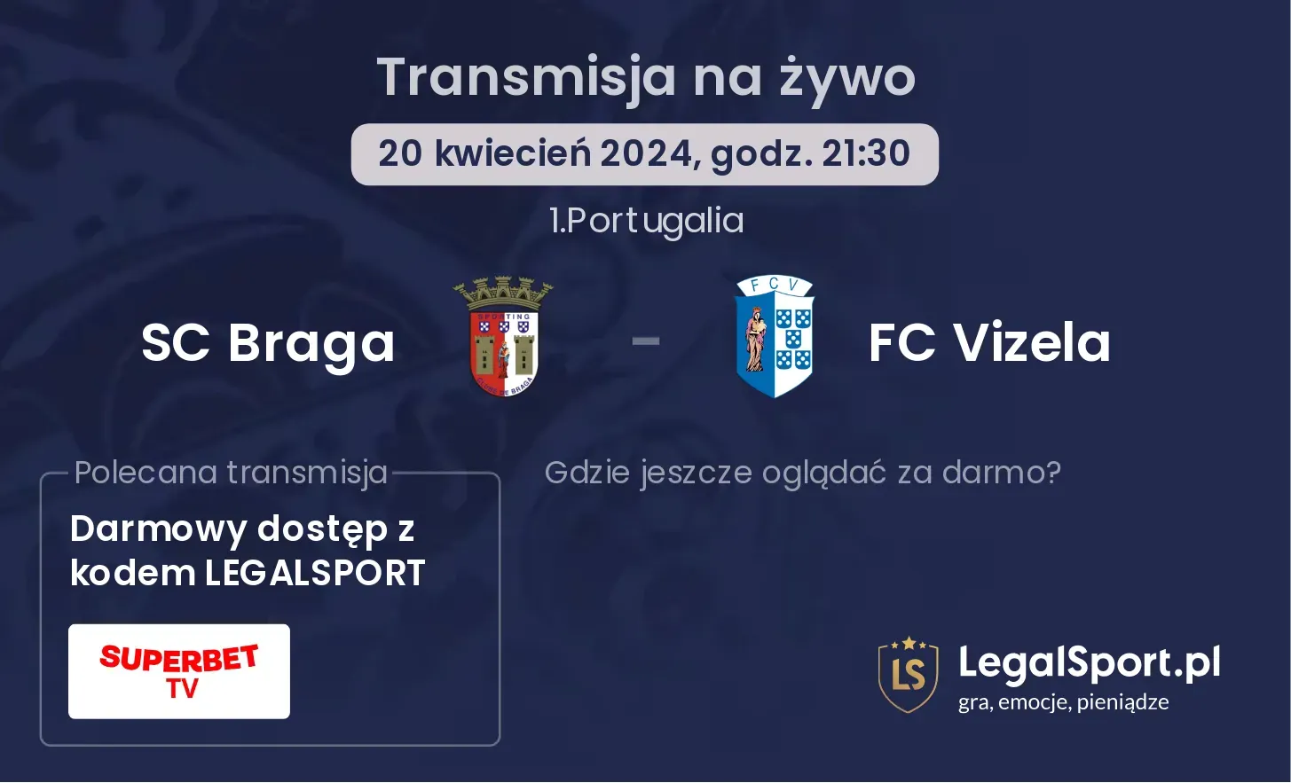 SC Braga - FC Vizela transmisja na żywo