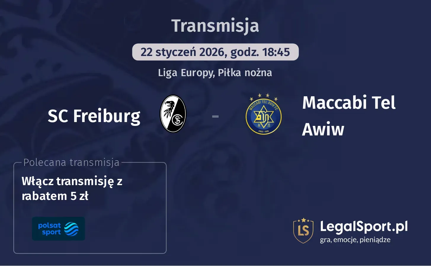SC Freiburg - Maccabi Tel Awiw Transmisje