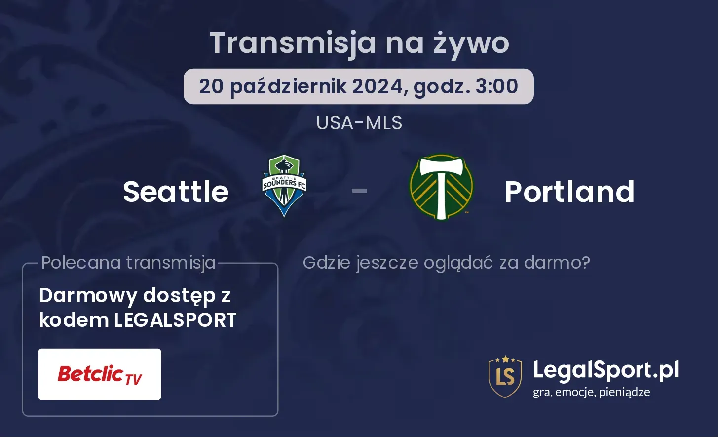 Seattle - Portland gdzie oglądać? 20.10, godz. 03:00