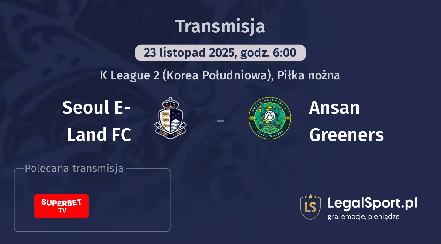 Seoul E-Land FC - Ansan Greeners Transmisje