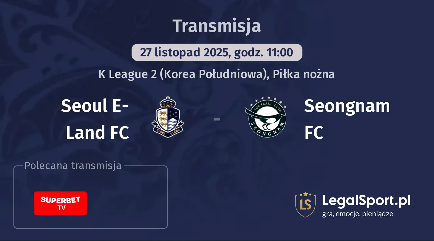 Seoul E-Land FC - Seongnam FC Transmisje