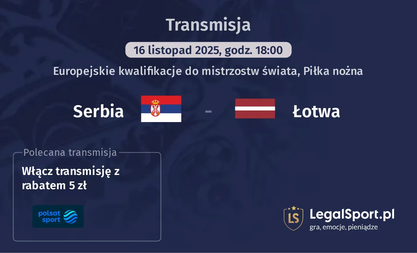 Serbia - Łotwa Transmisje