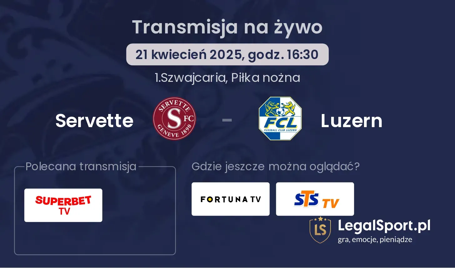 Servette - Luzern gdzie oglądać?