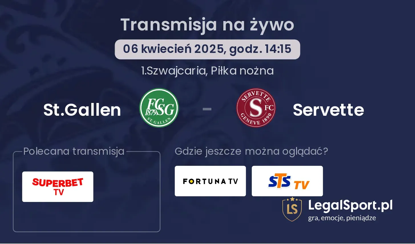 St.Gallen - Servette gdzie oglądać transmisję?