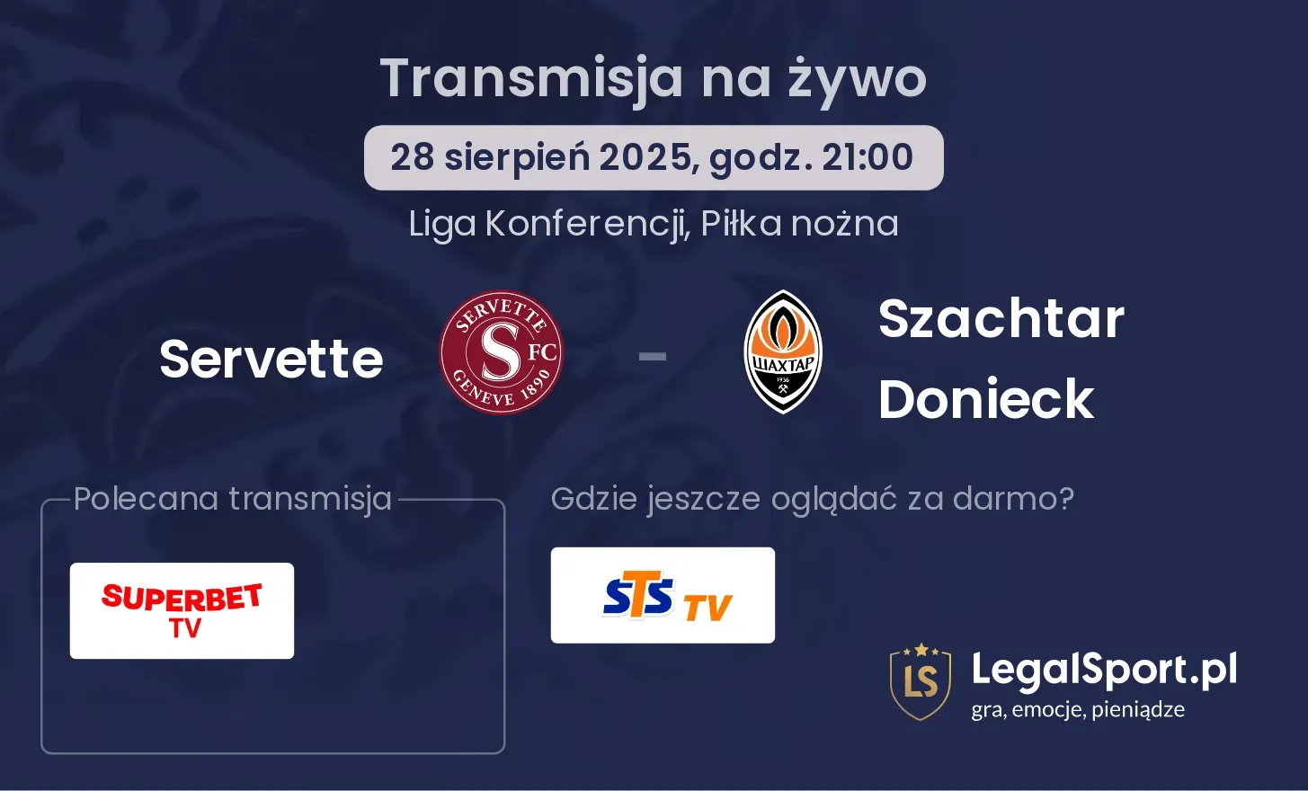 Servette - Szachtar Donieck gdzie oglądać?