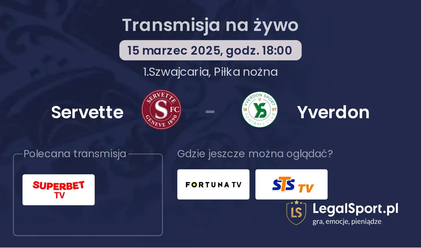 Servette - Yverdon gdzie oglądać transmisję?