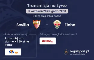 Sevilla - Elche gdzie oglądać?