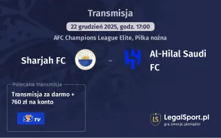 Sharjah FC - Al-Hilal Saudi FC gdzie oglądać? (22.12)