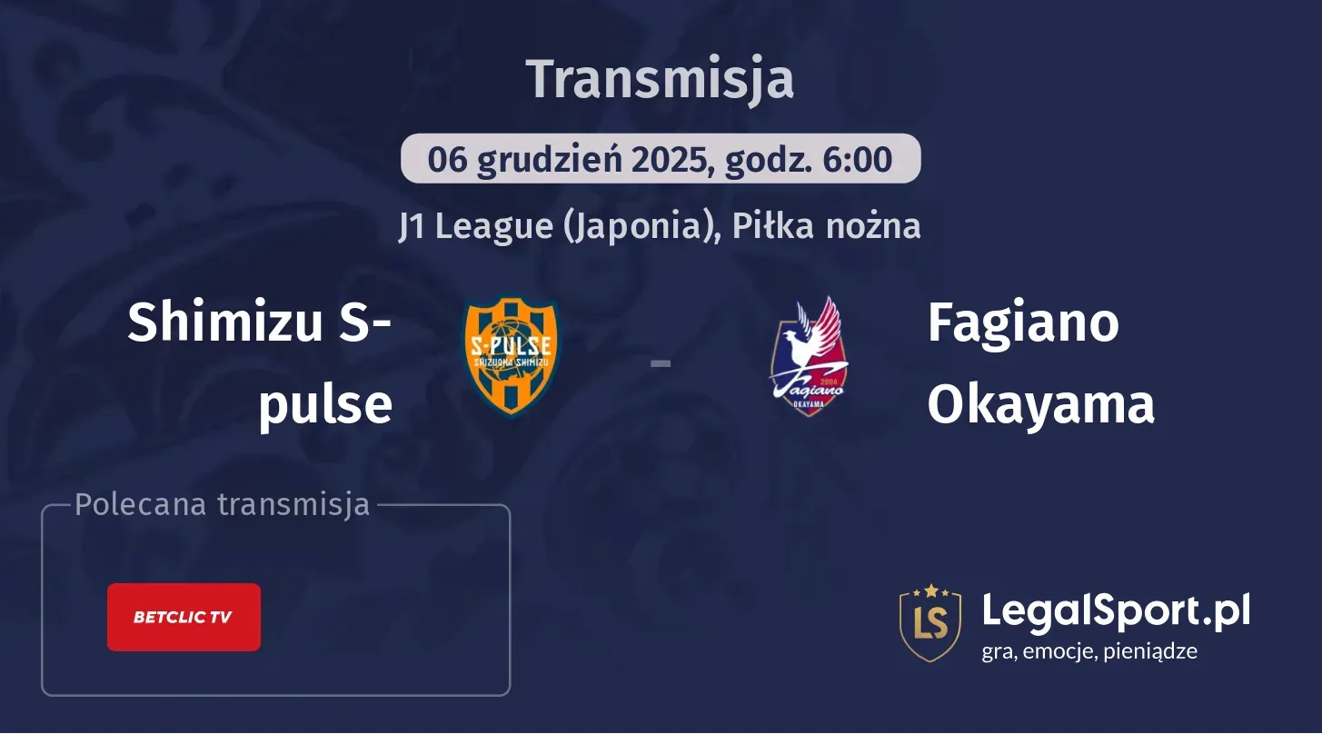 Shimizu S-pulse - Fagiano Okayama Transmisje
