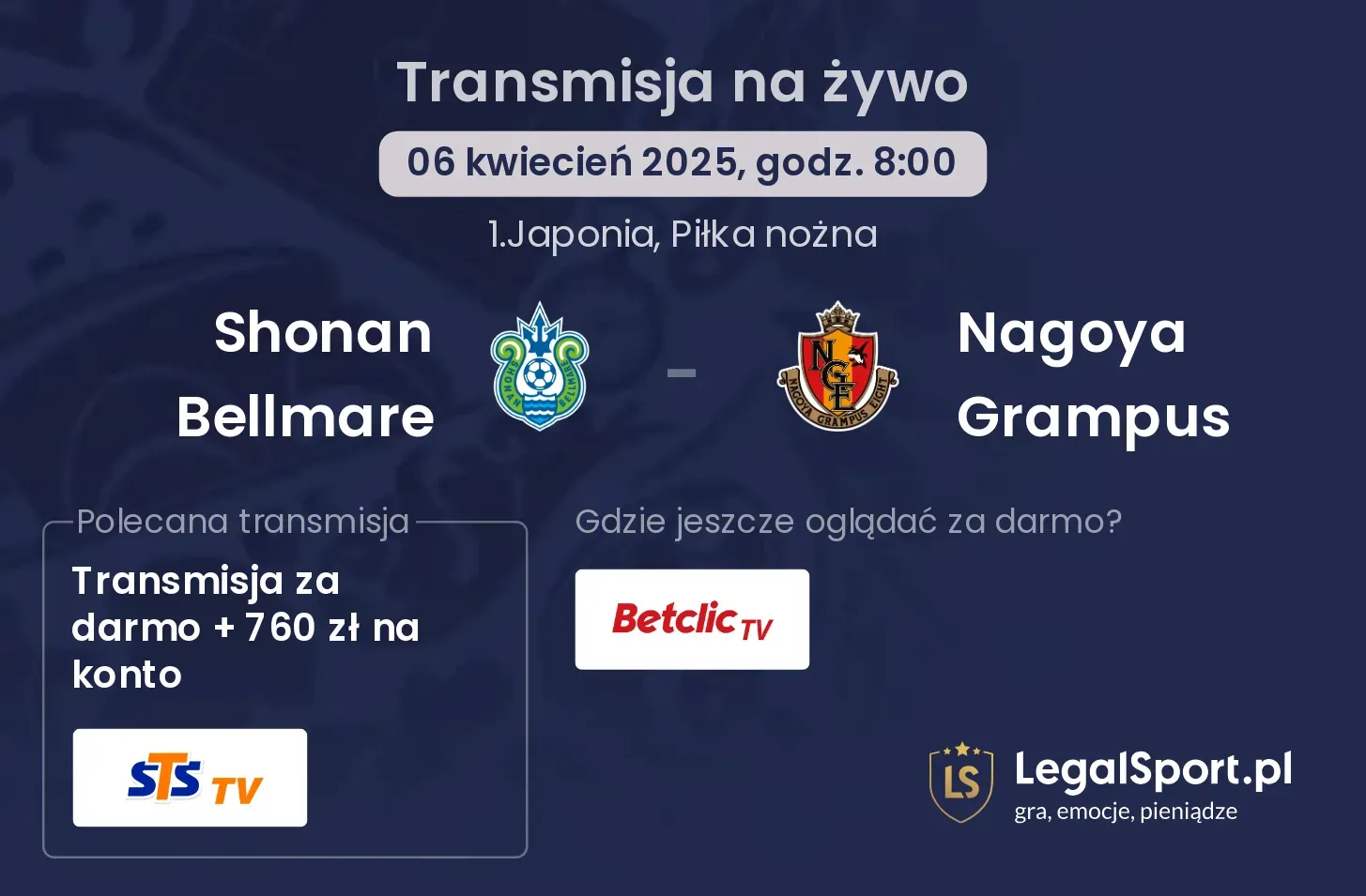 Shonan Bellmare - Nagoya Grampus gdzie oglądać?
