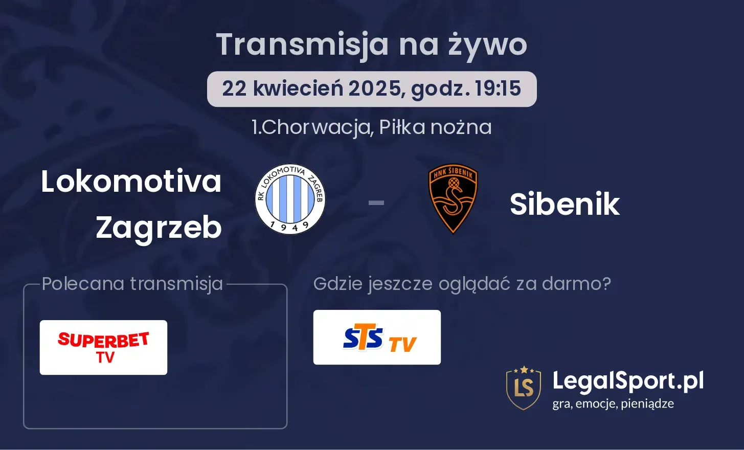 Lokomotiva Zagrzeb - Sibenik gdzie oglądać transmisję?