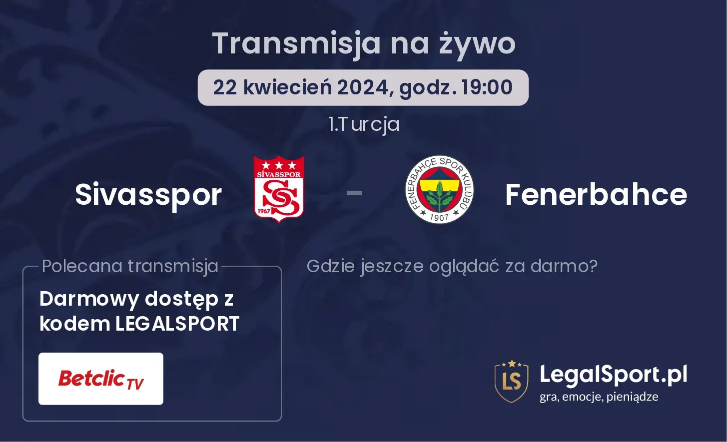 Sivasspor - Fenerbahce transmisja na żywo