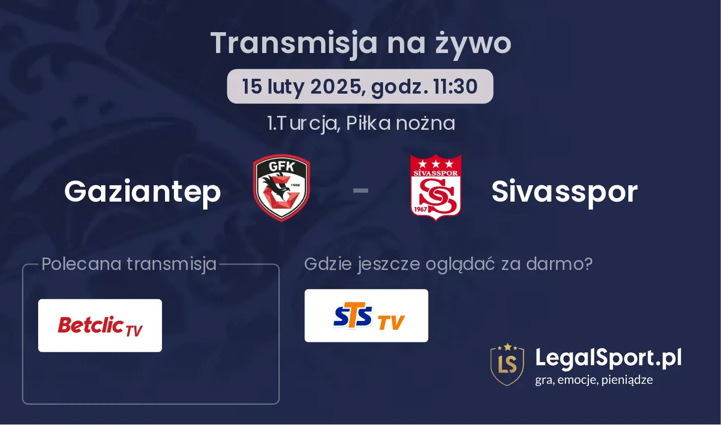 Gaziantep - Sivasspor gdzie oglądać transmisję?