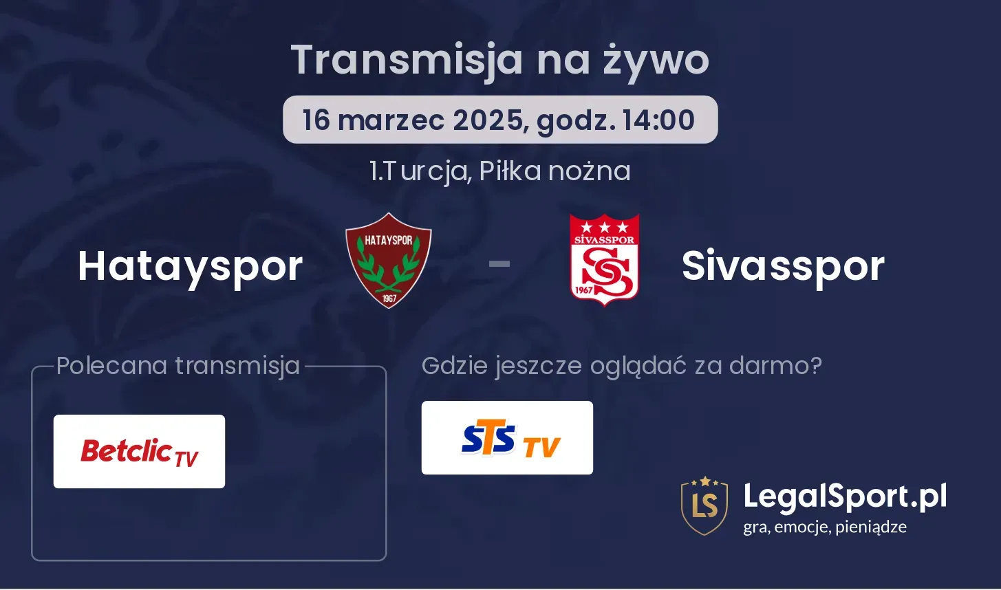 Hatayspor - Sivasspor gdzie oglądać?