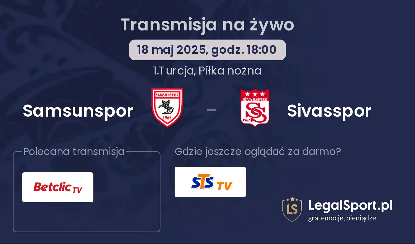 Samsunspor - Sivasspor gdzie oglądać transmisję?