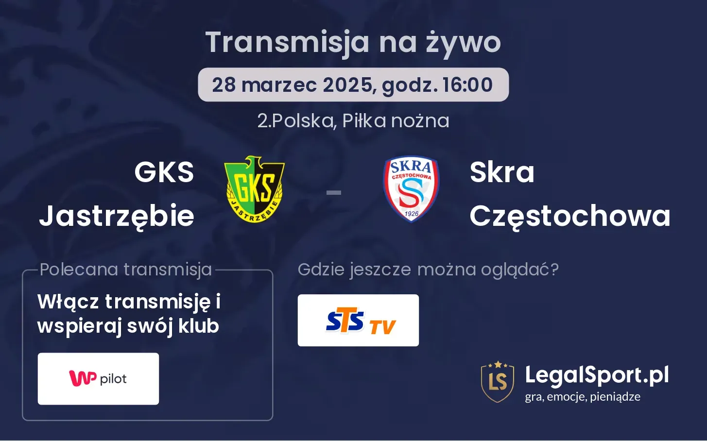 GKS Jastrzębie - Skra Częstochowa gdzie oglądać?