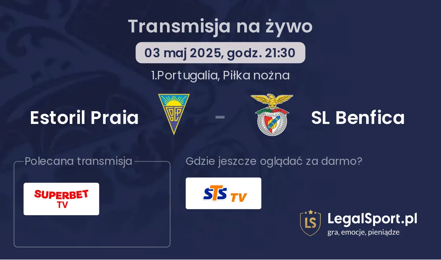 Estoril Praia - SL Benfica gdzie oglądać transmisję?