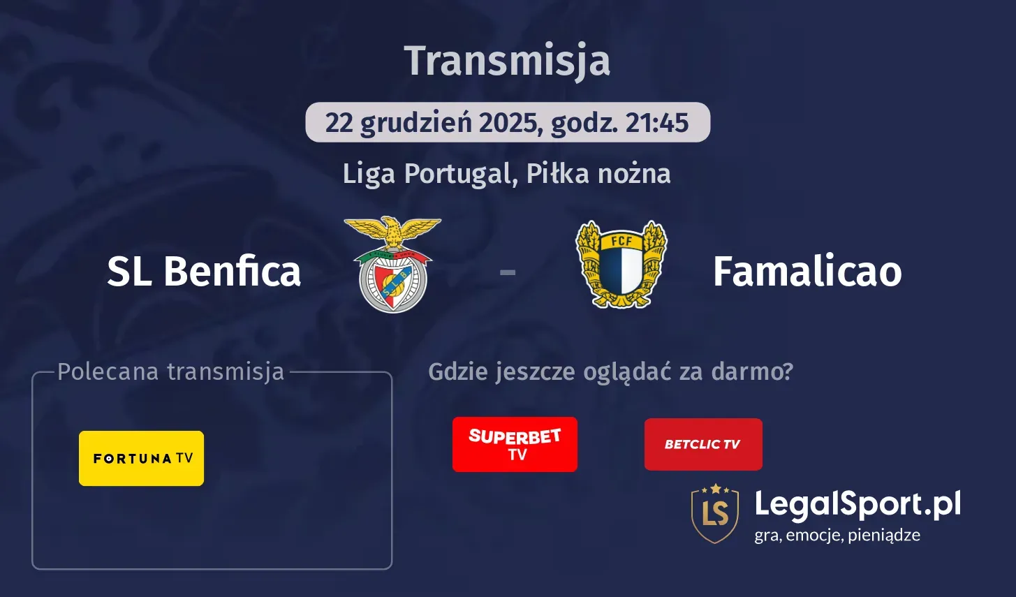 SL Benfica - Famalicao Transmisje
