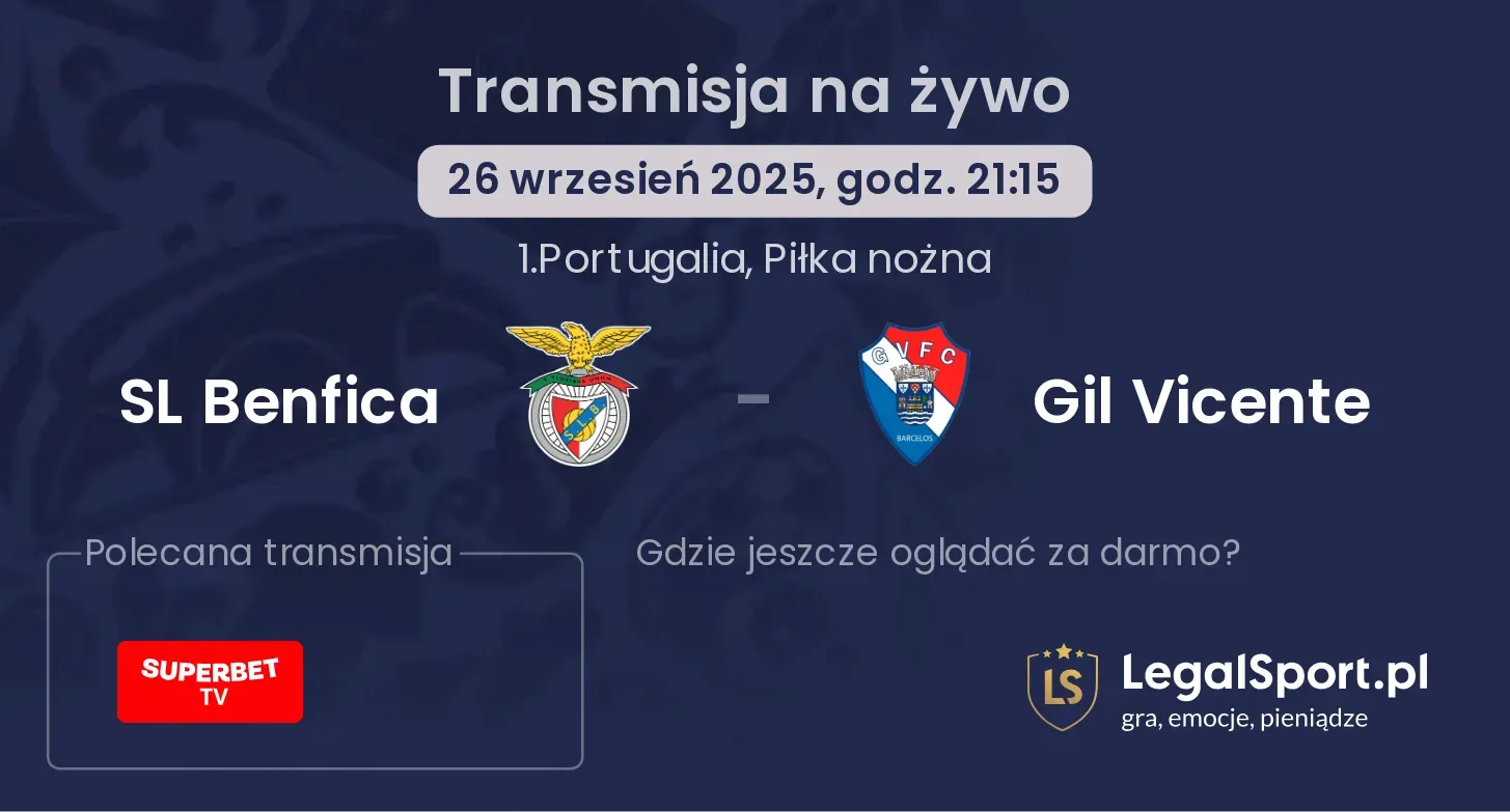 SL Benfica - Gil Vicente transmisja na żywo