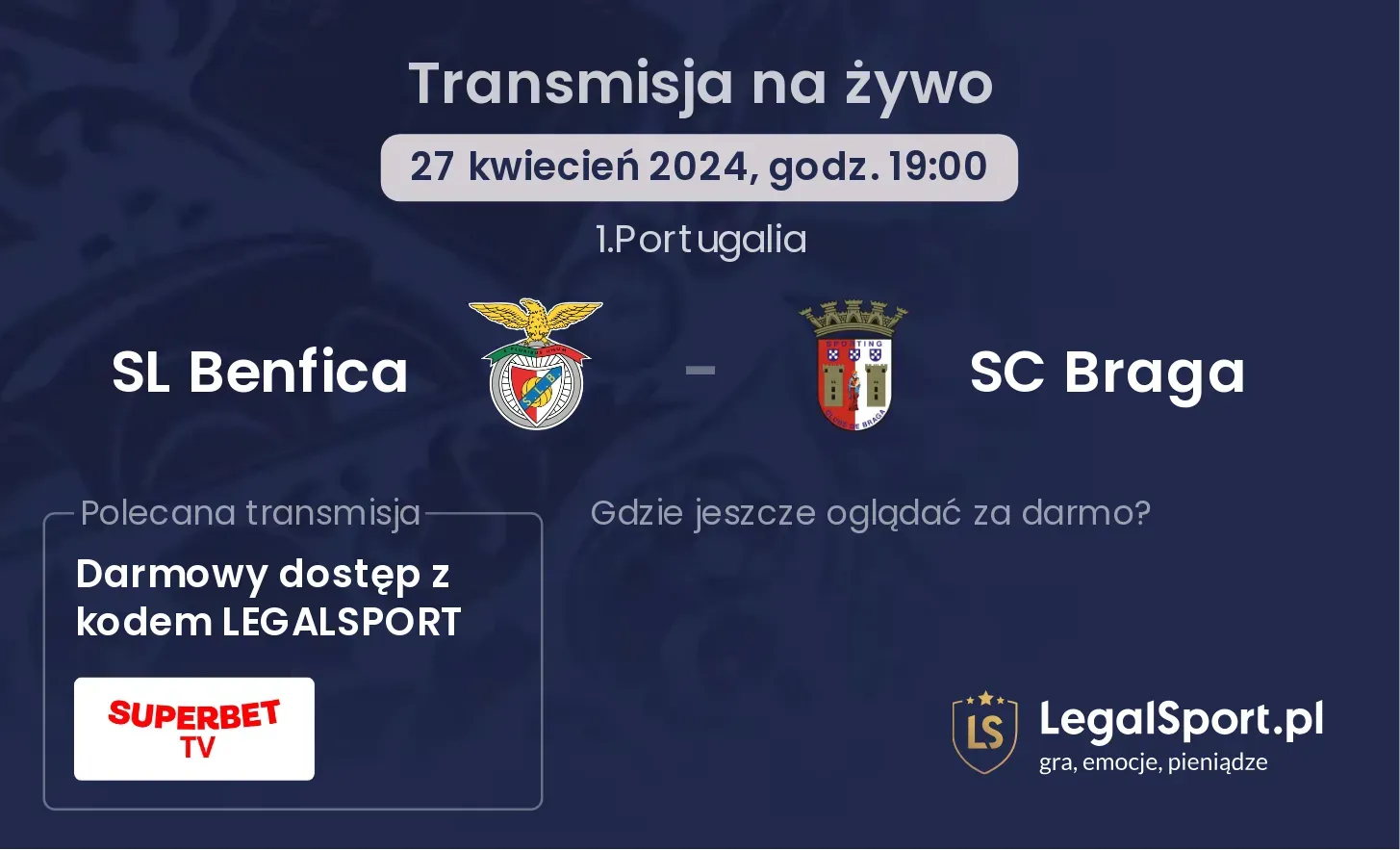 SL Benfica - SC Braga transmisja na żywo