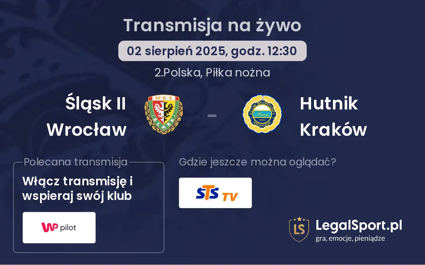 Śląsk II Wrocław - Hutnik Kraków gdzie oglądać?