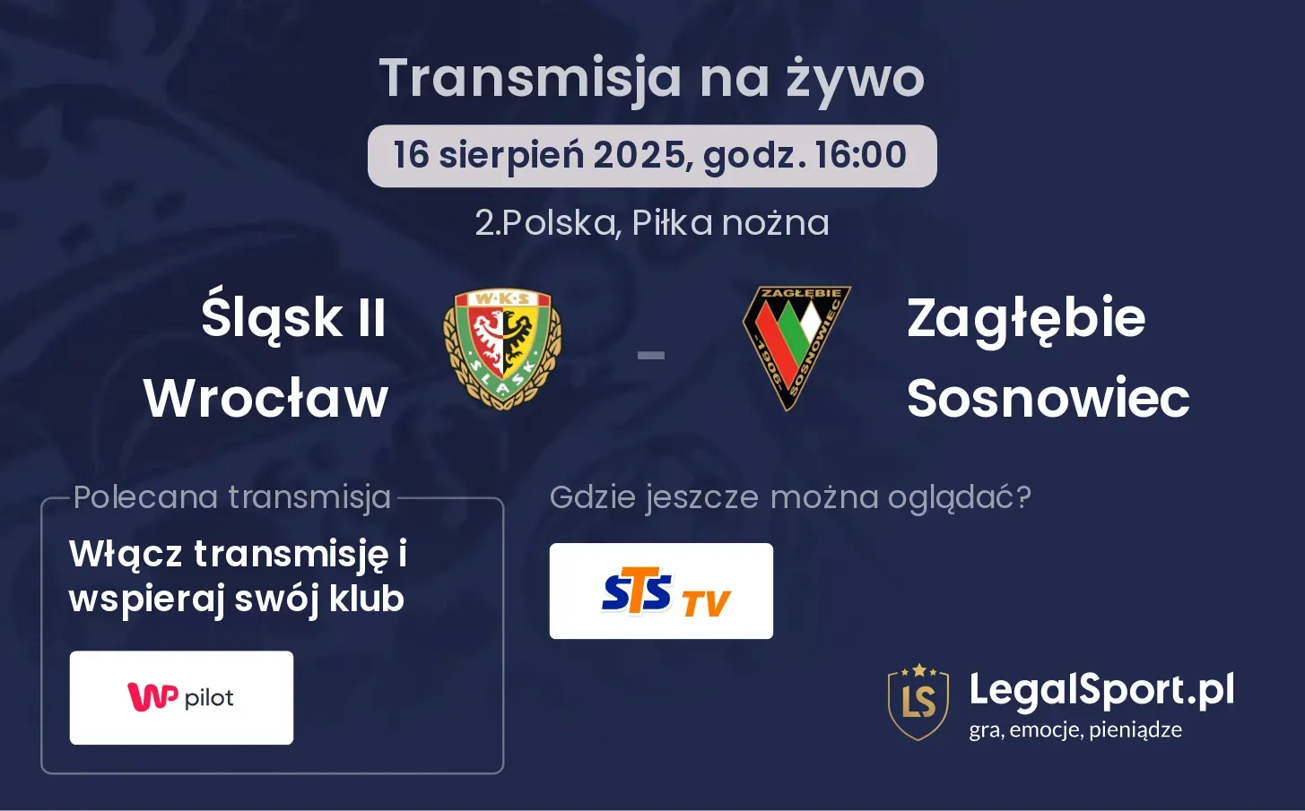 Śląsk II Wrocław - Zagłębie Sosnowiec transmisja na żywo