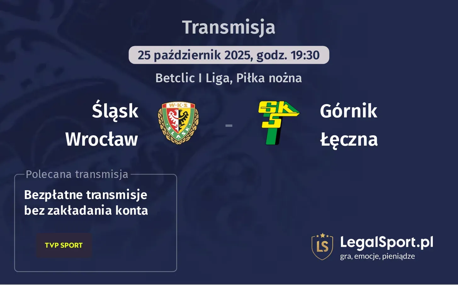 Śląsk Wrocław - Górnik Łęczna gdzie oglądać?