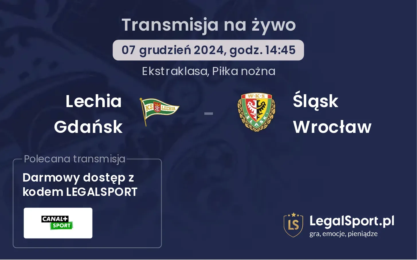 Lechia Gdańsk - Śląsk Wrocław gdzie oglądać?