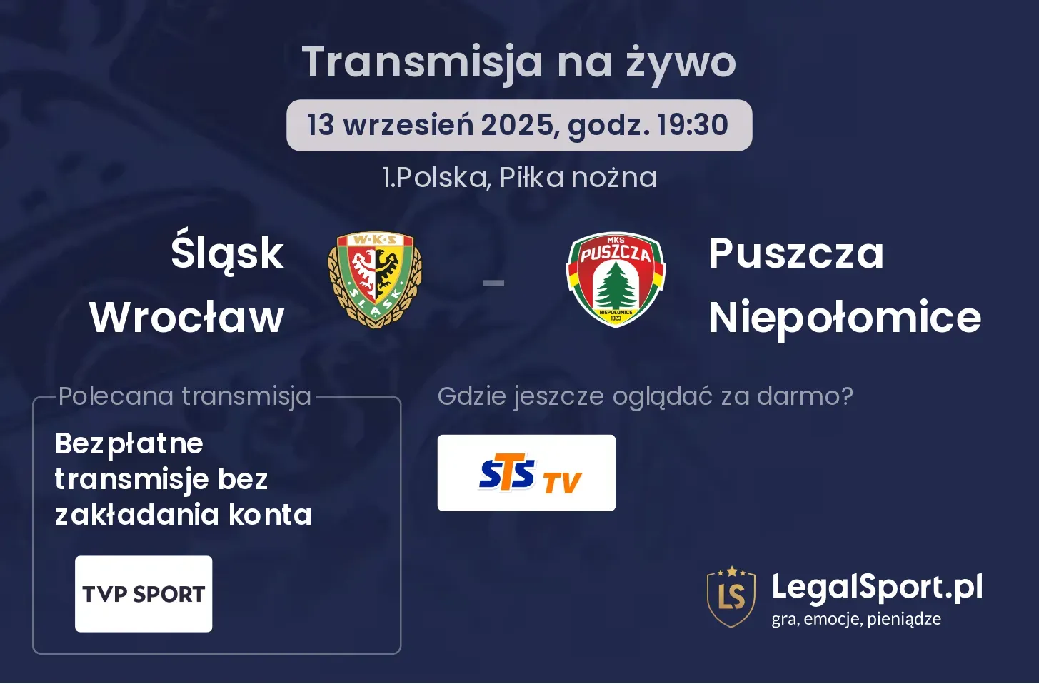 Śląsk Wrocław - Puszcza Niepołomice gdzie oglądać?