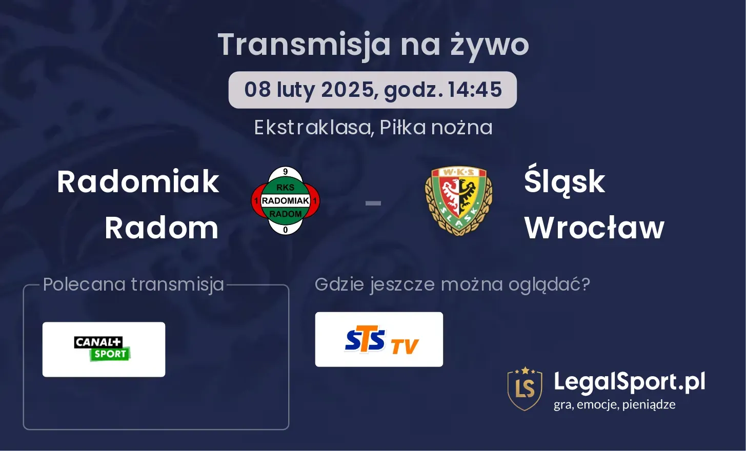 Radomiak Radom - Śląsk Wrocław gdzie oglądać?