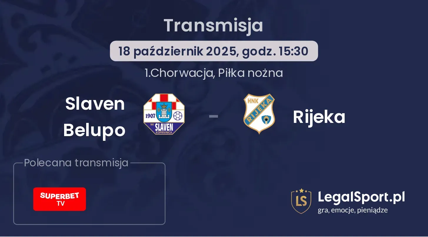 Slaven Belupo - Rijeka Transmisje