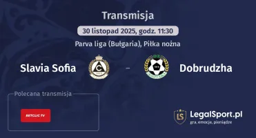 Slavia Sofia - Dobrudzha gdzie oglądać? (30.11)