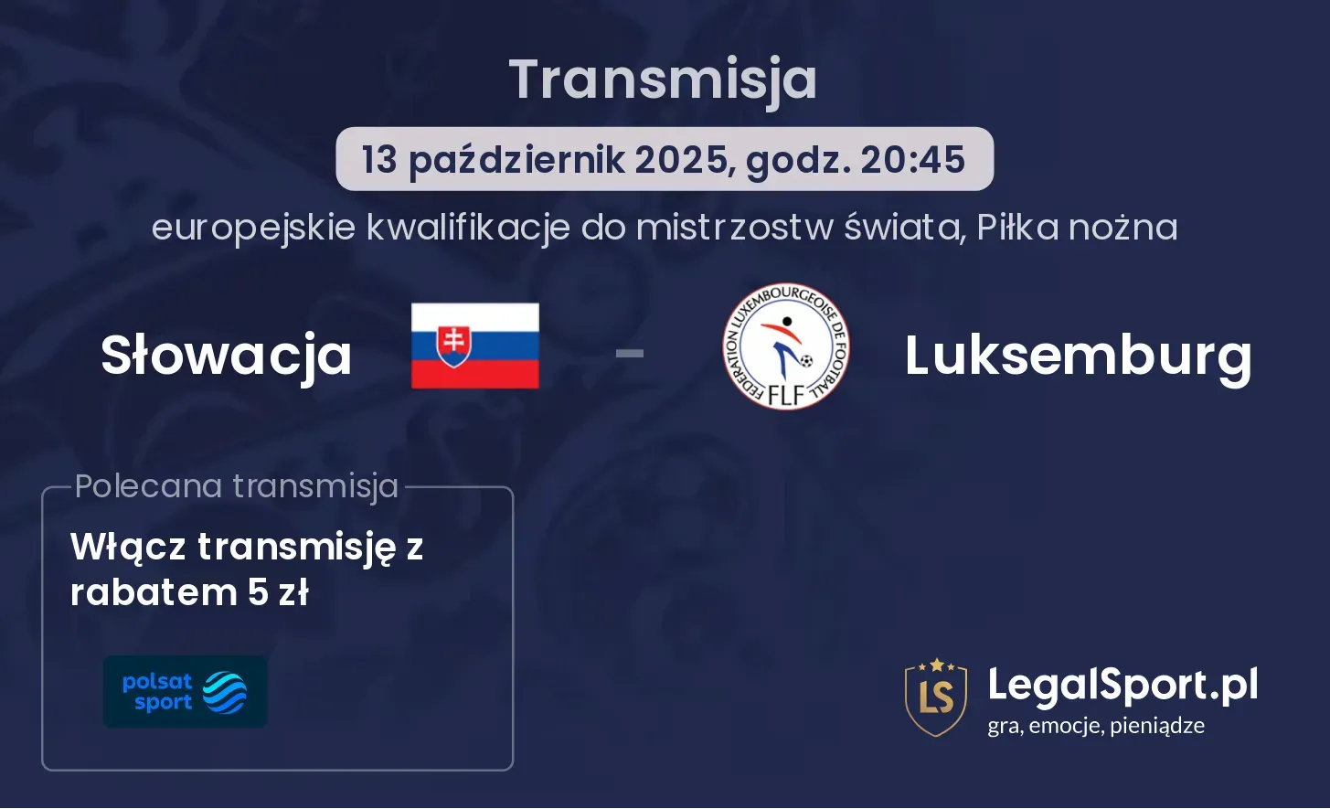 Słowacja - Luksemburg gdzie oglądać?