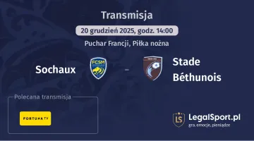 Sochaux - Stade Béthunois gdzie oglądać? (20.12)