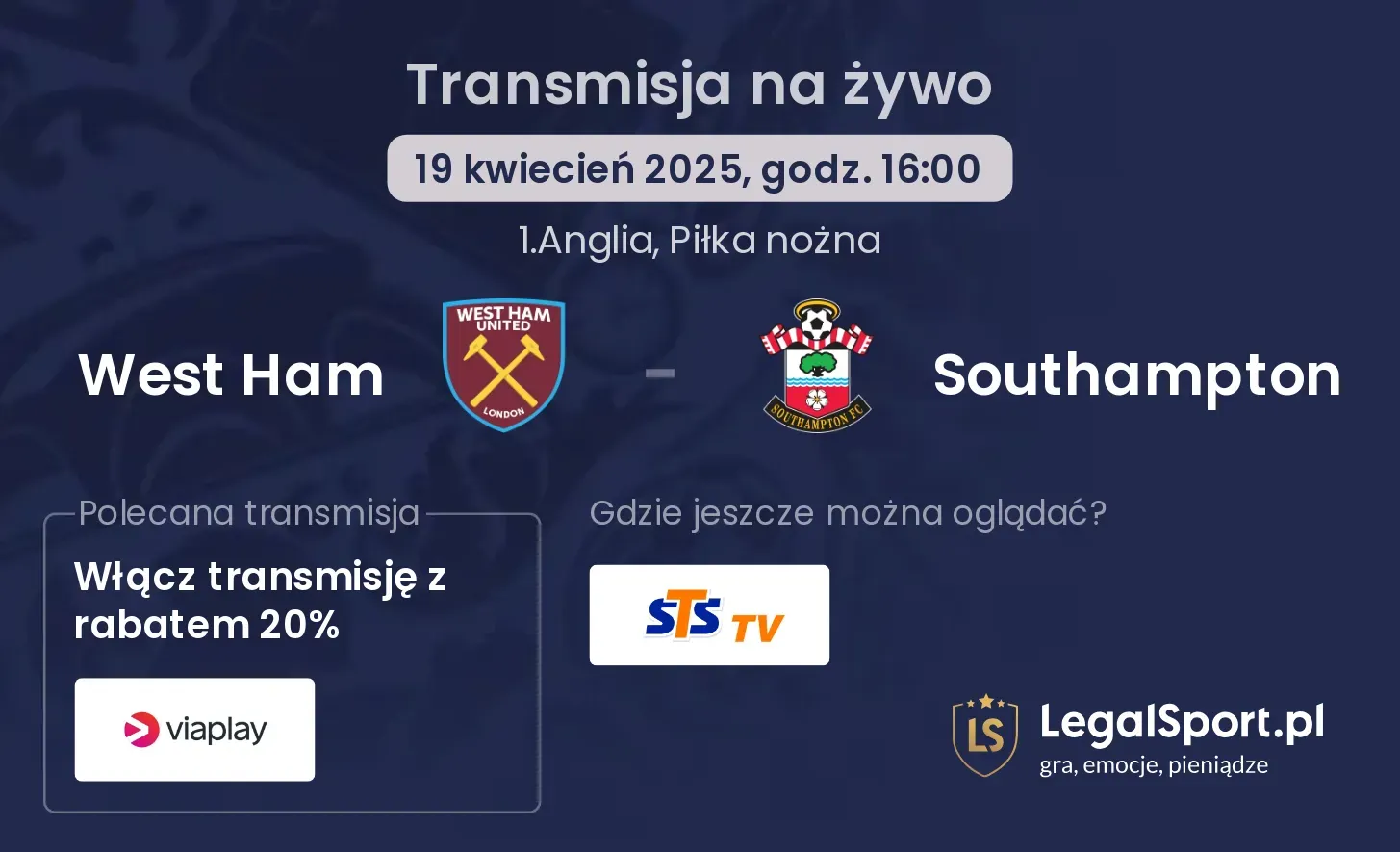 West Ham - Southampton gdzie oglądać?