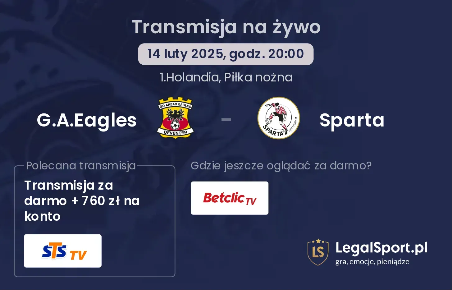 G.A.Eagles - Sparta gdzie oglądać?