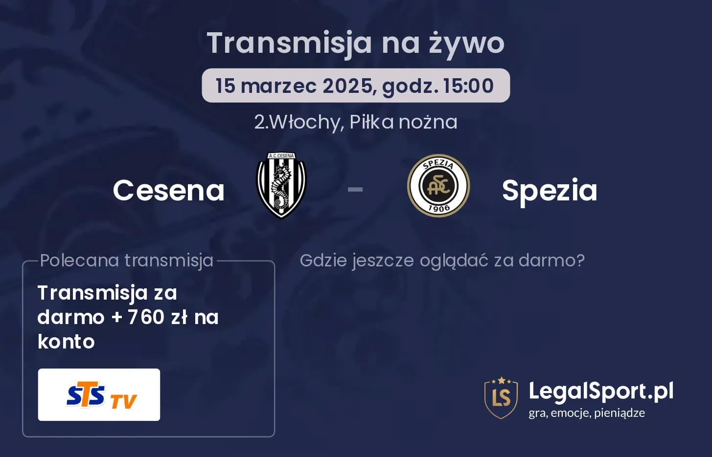 Cesena - Spezia gdzie oglądać transmisję?