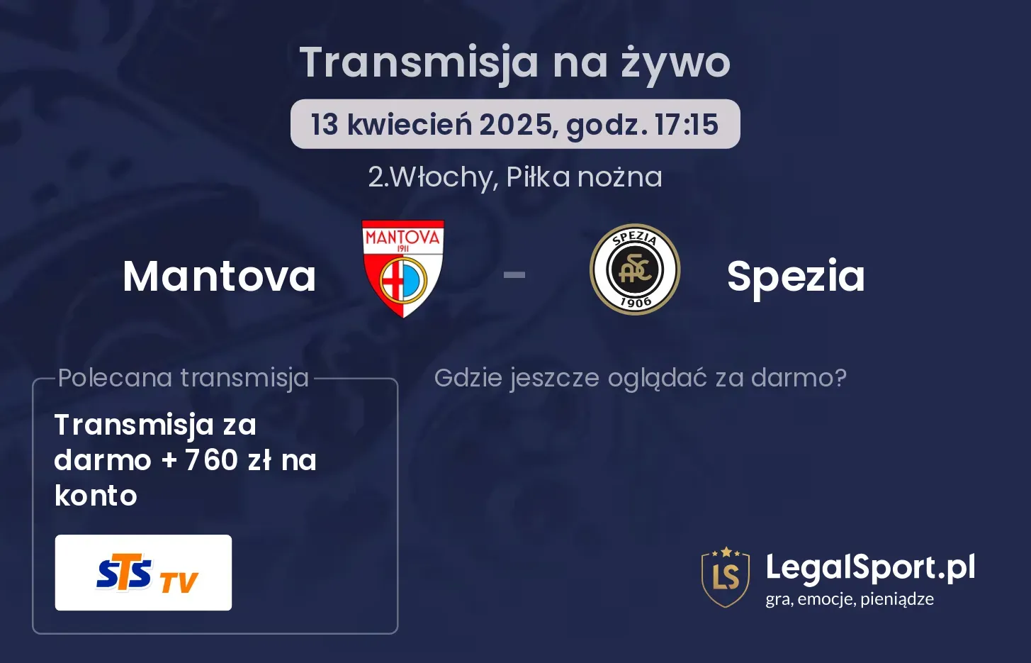 Mantova - Spezia gdzie oglądać transmisję?