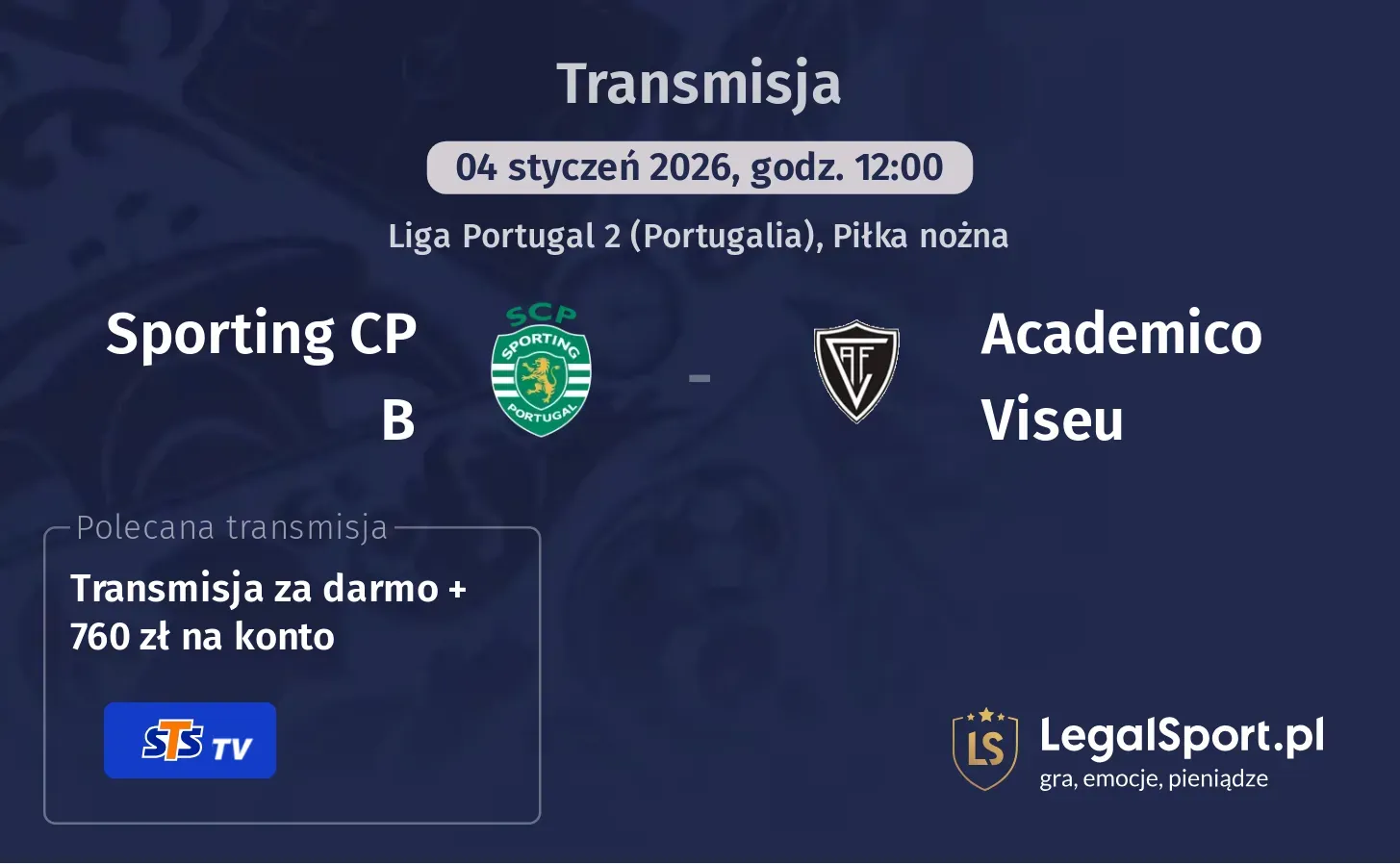 Sporting CP B - Academico Viseu Transmisje
