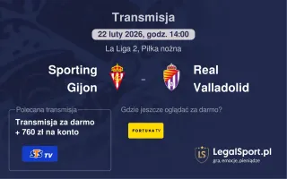 Sporting Gijon - Real Valladolid gdzie oglądać? (22.02)